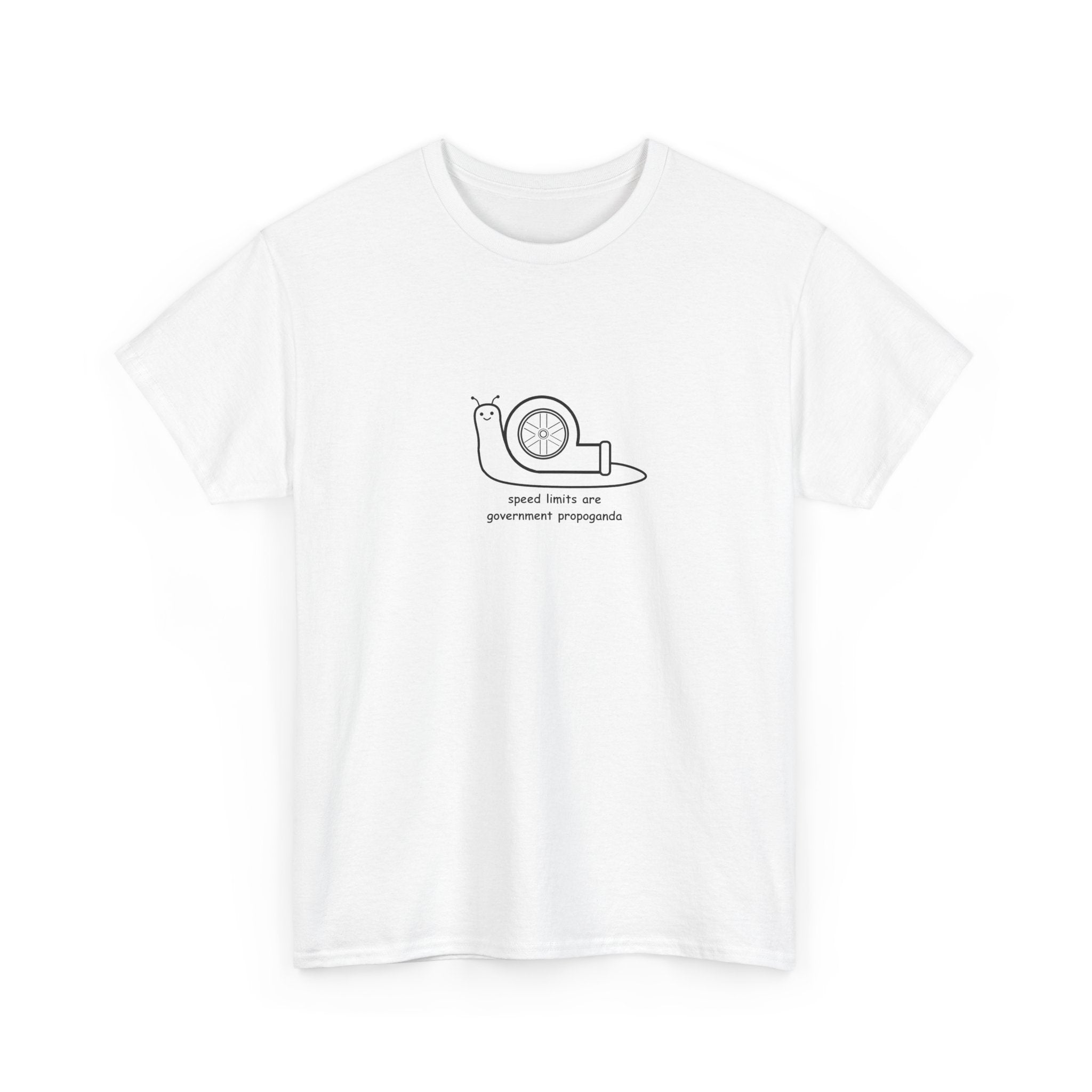"speed limits are government propoganda" t-shirt